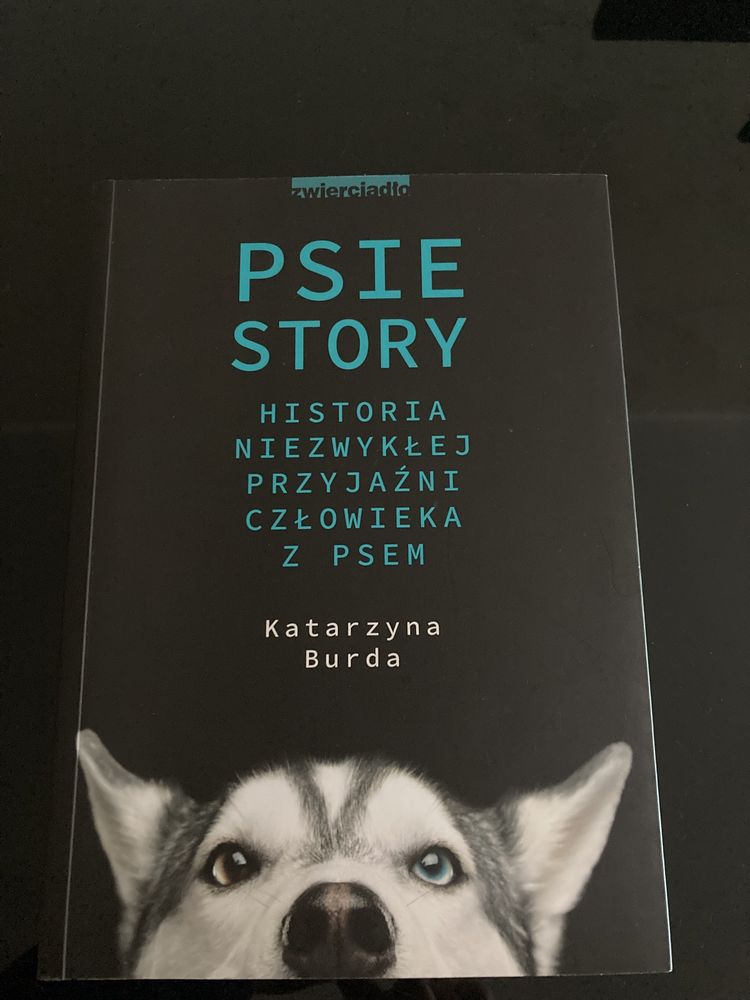 Psie story  Historia niezwykłej przyjaźni człowieka z psem