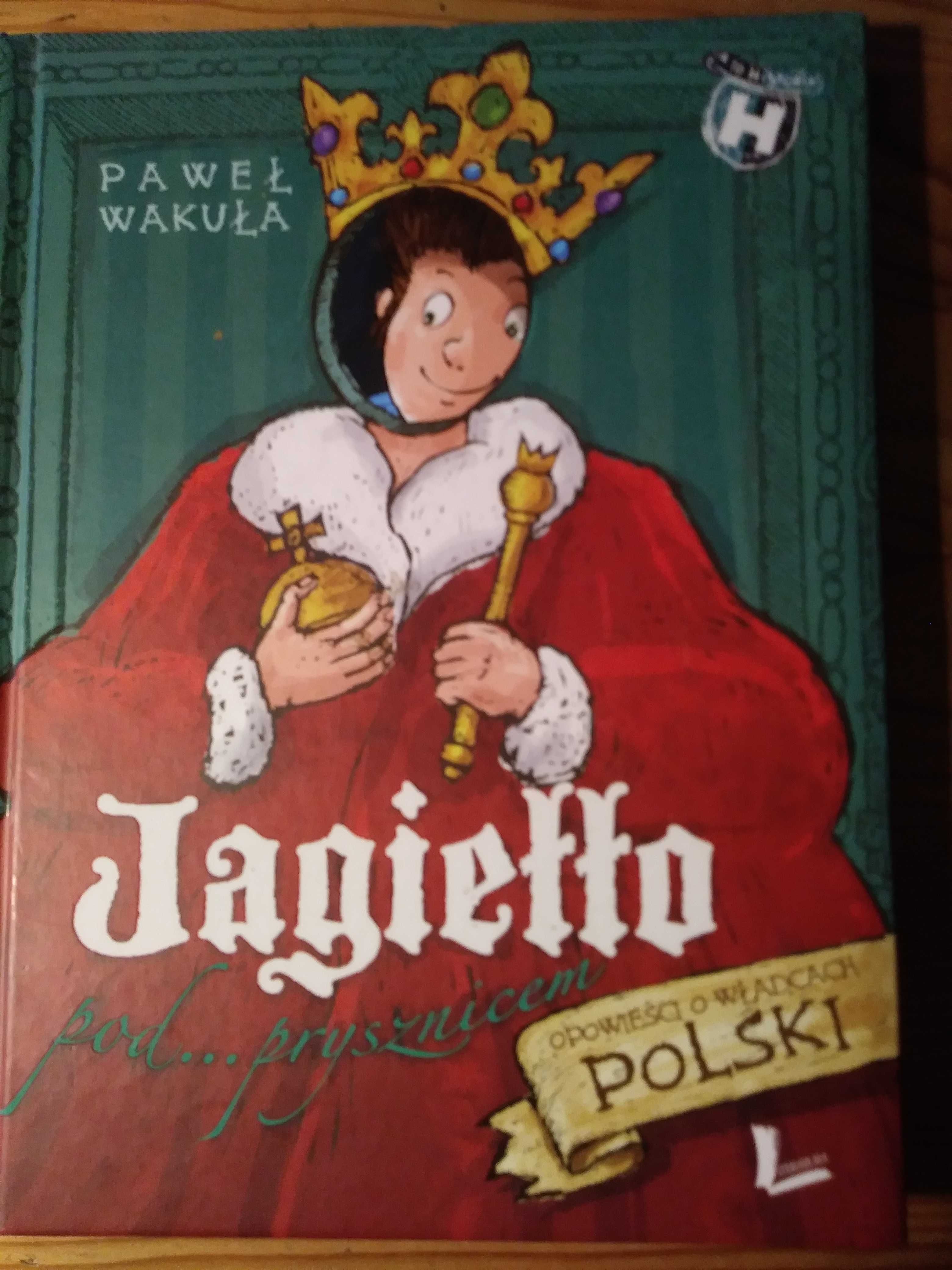 Jagiełło pod prysznicem Paweł Wakuła