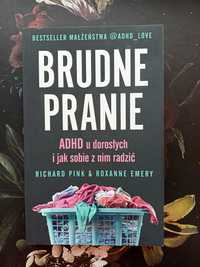 Brudne pranie. ADHD książka Richard Pink, Roxanne Emery