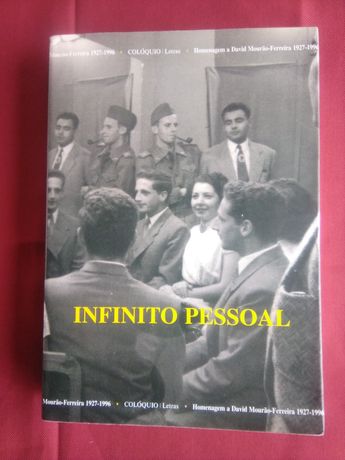 Infinito Pessoal. Colóquio | Letras 145/146. Homenagem Mourão-Ferreira