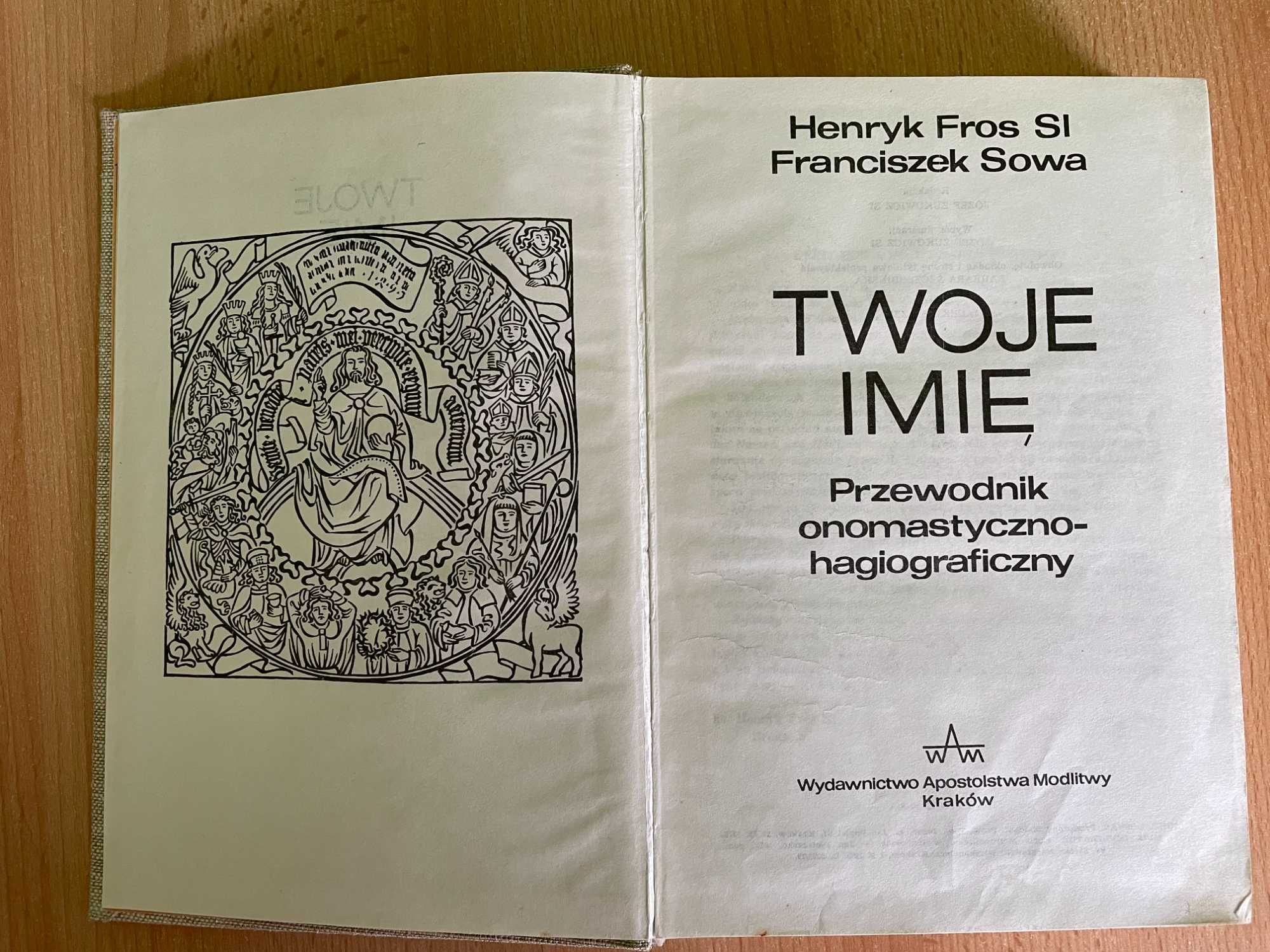 Twoje imię książka Henryk Fros Si Franciszek Sowa