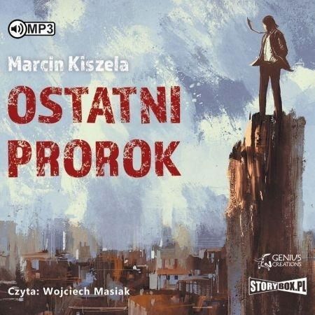 Ostatni Prorok Audiobook, Marcin Kiszela