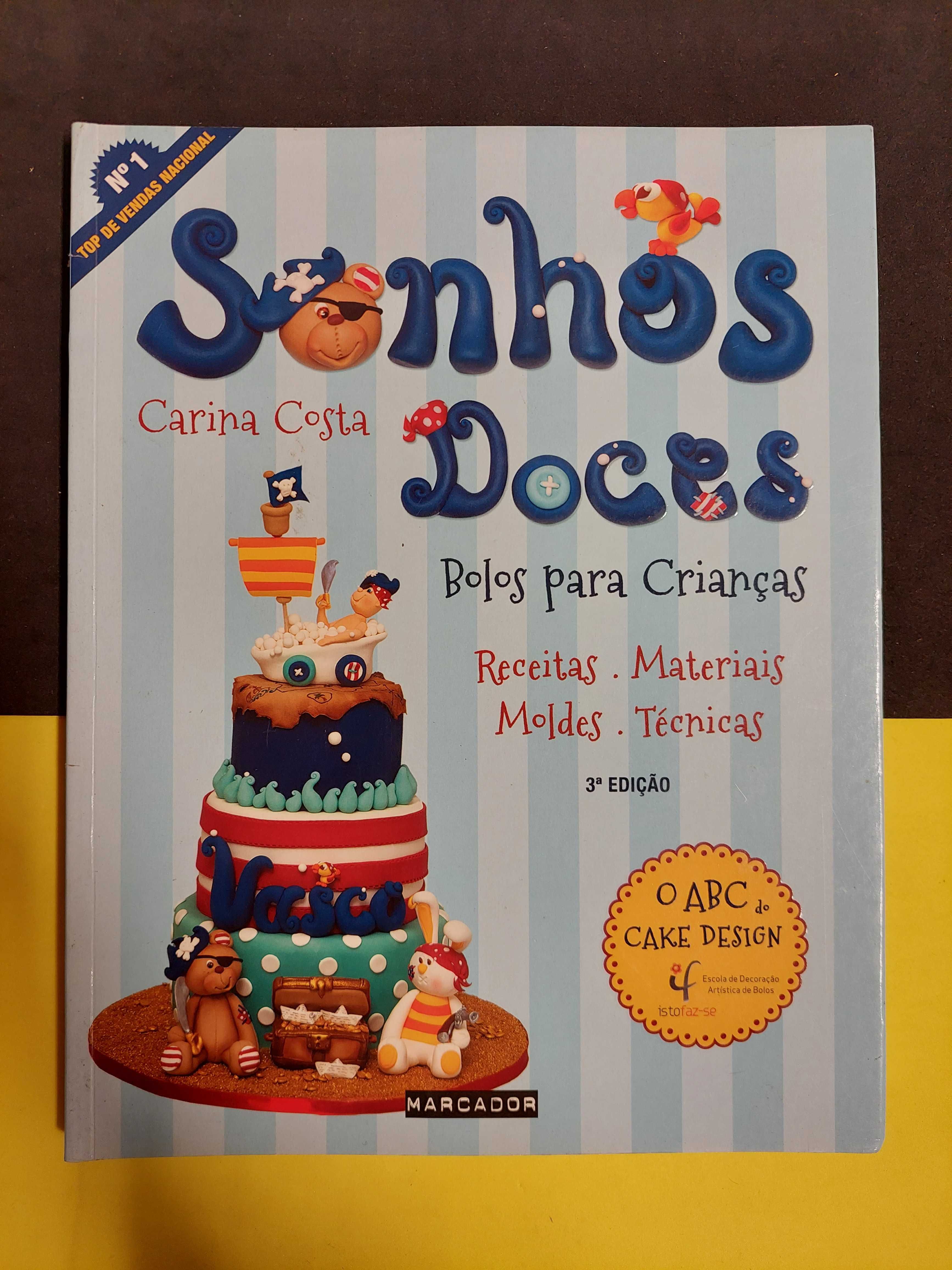 Carina Costa - Sonhos doces, bolos para crianças