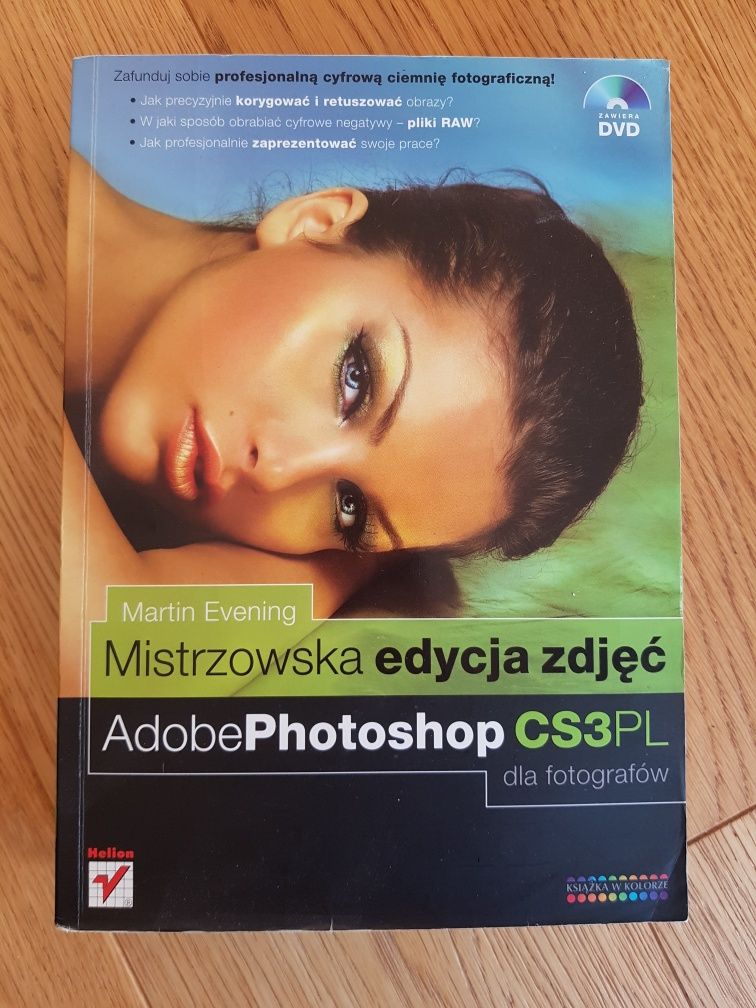 Mistrzowska edycja zdjęć Adobe Photoshop CS3PL - Martin Evening