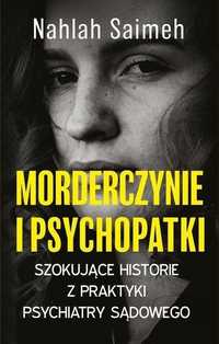 Morderczynie I Psychopatki, Nahlah Saimeh