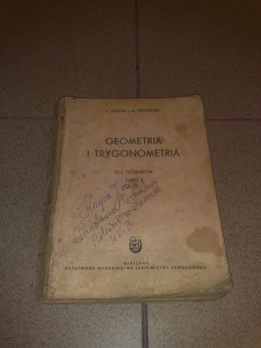 Geometria i Trygonometria.dla tech. cz.II ,J.Górski i M.Pęczalski 1960