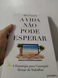 A vida não pode esperar (novo/selado)