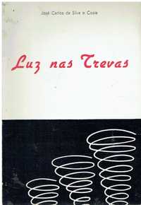 9934 Luz nas Trevas de José Carlos da Silva e Costa/ Autografado