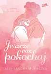 Jeszcze raz pokochaj. BeYa