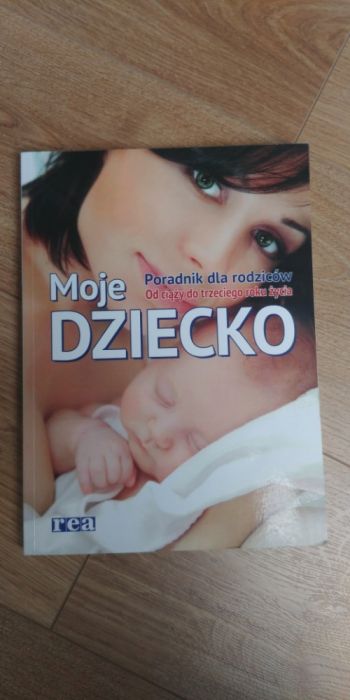 Poradnik dla rodziców ciąża "moje dziecko" - aktualne