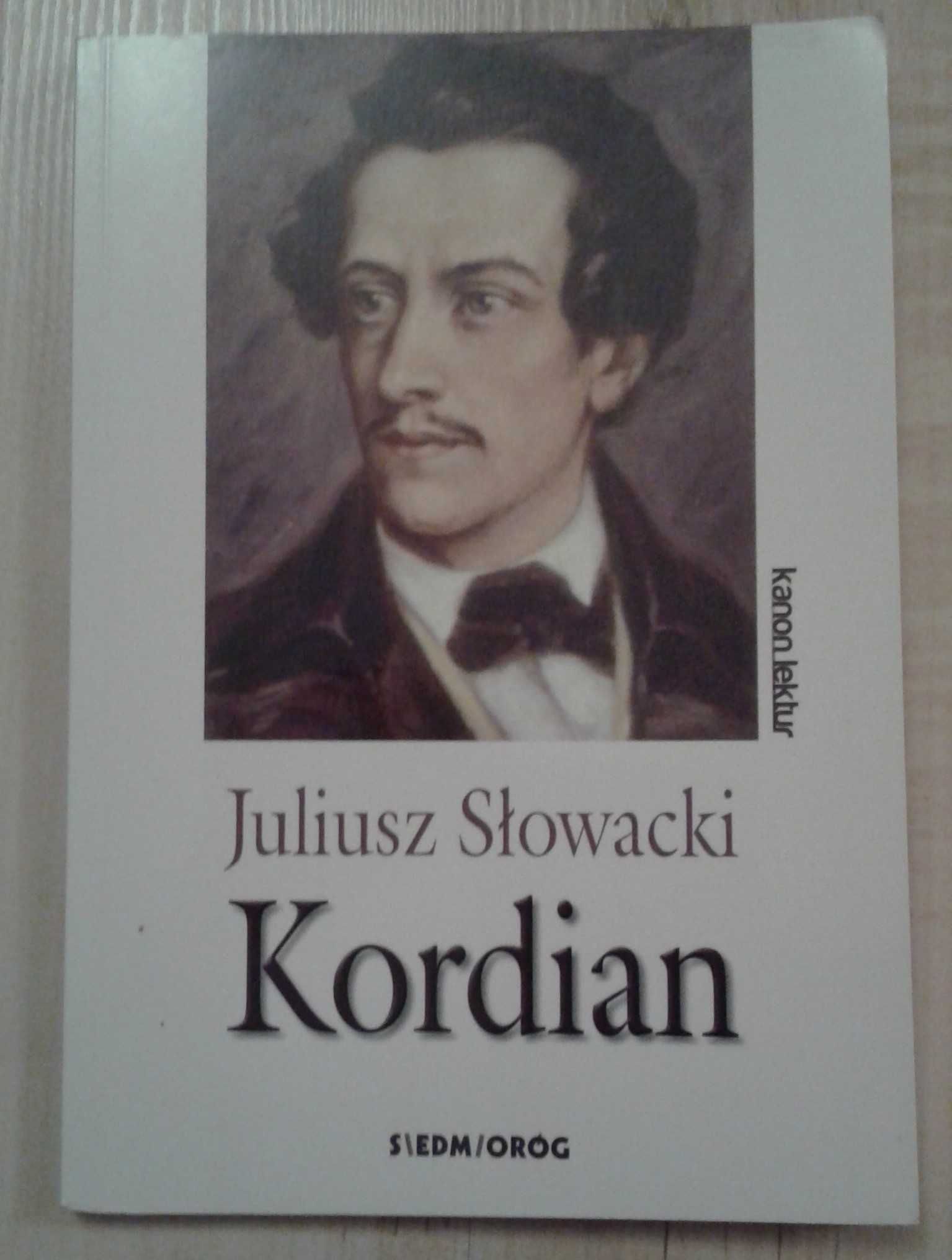 Kordian Juliusz Słowacki lektura z opracowaniem
