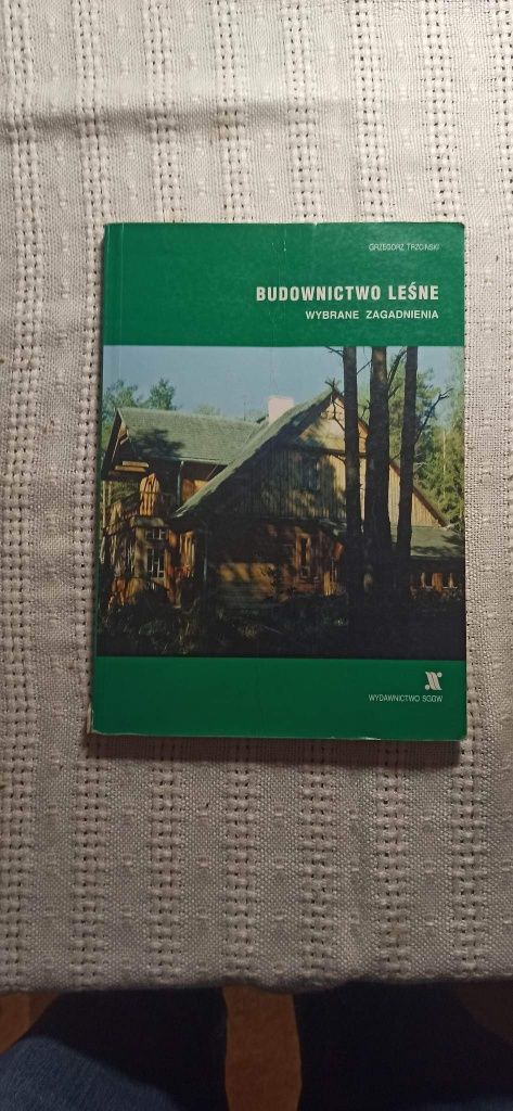 Książka Budownictwo Leśne Wybrane zagadnienia