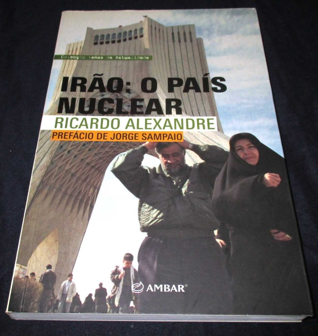 Livro Irão O País Nuclear Ricardo Alexandre Ambar