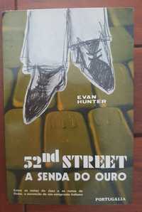 Evan Hunter (Ed McBain) - 52nd street, a senda do ouro