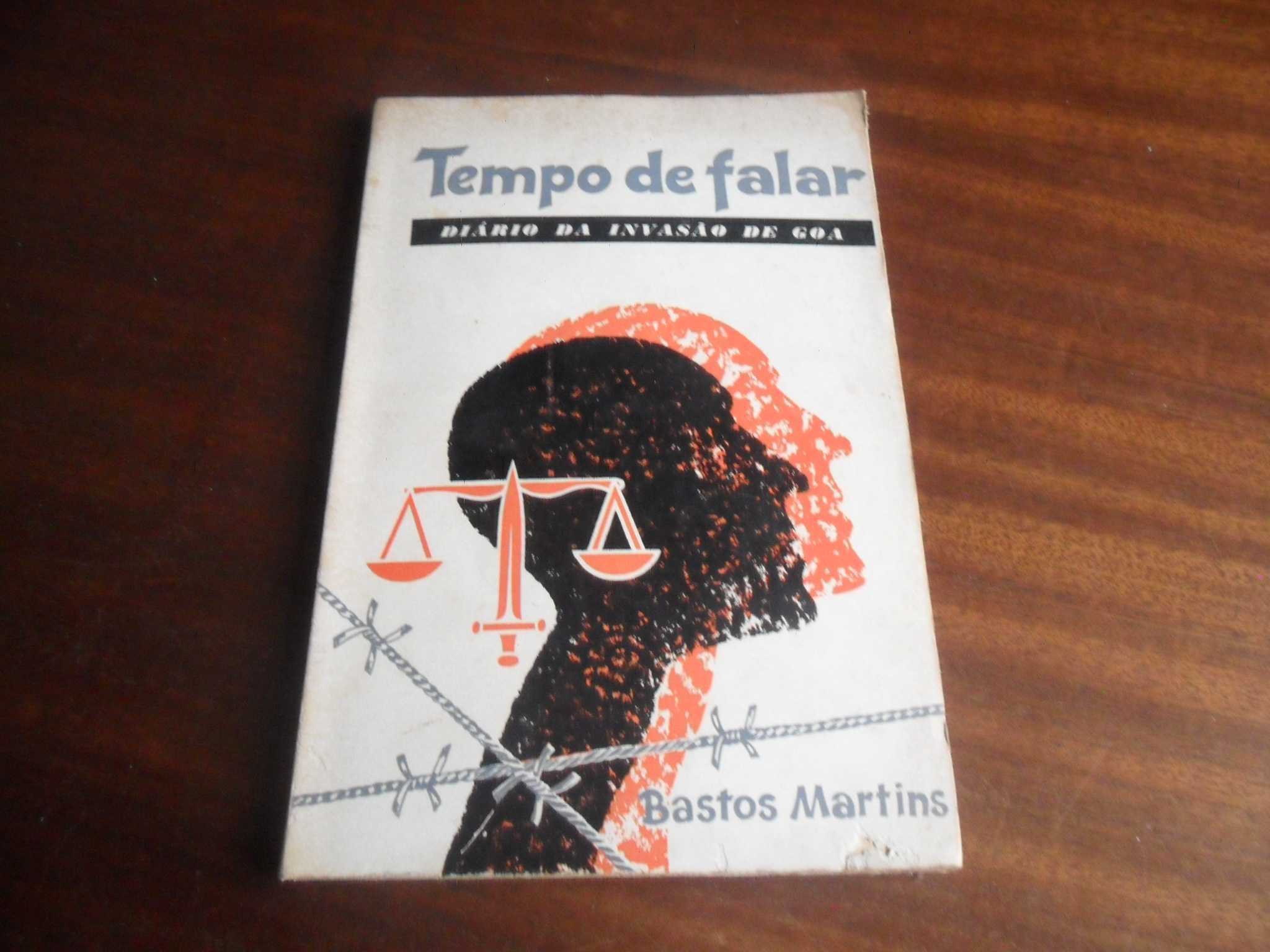 "Tempo de Falar" - Diário da Invasão de Goa de Bastos Martins - 1ª Ed.
