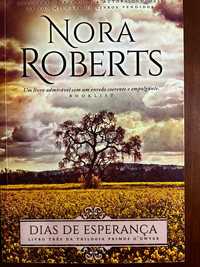 Dias de Esperança - Livro 3 da Trilogia Primos O'Dwyer | Nora Roberts