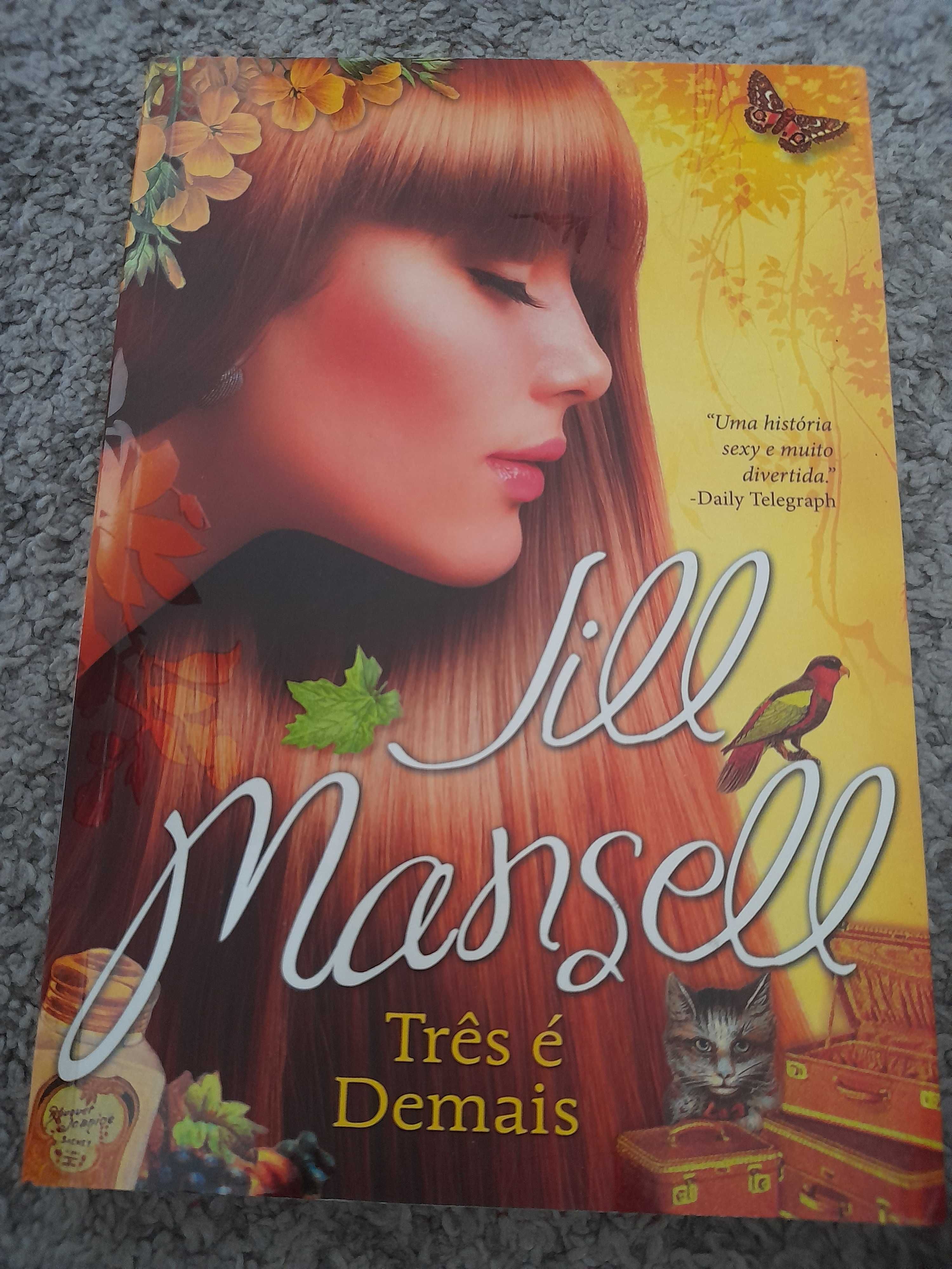 Livro "Três é demais" de Jill Mansell