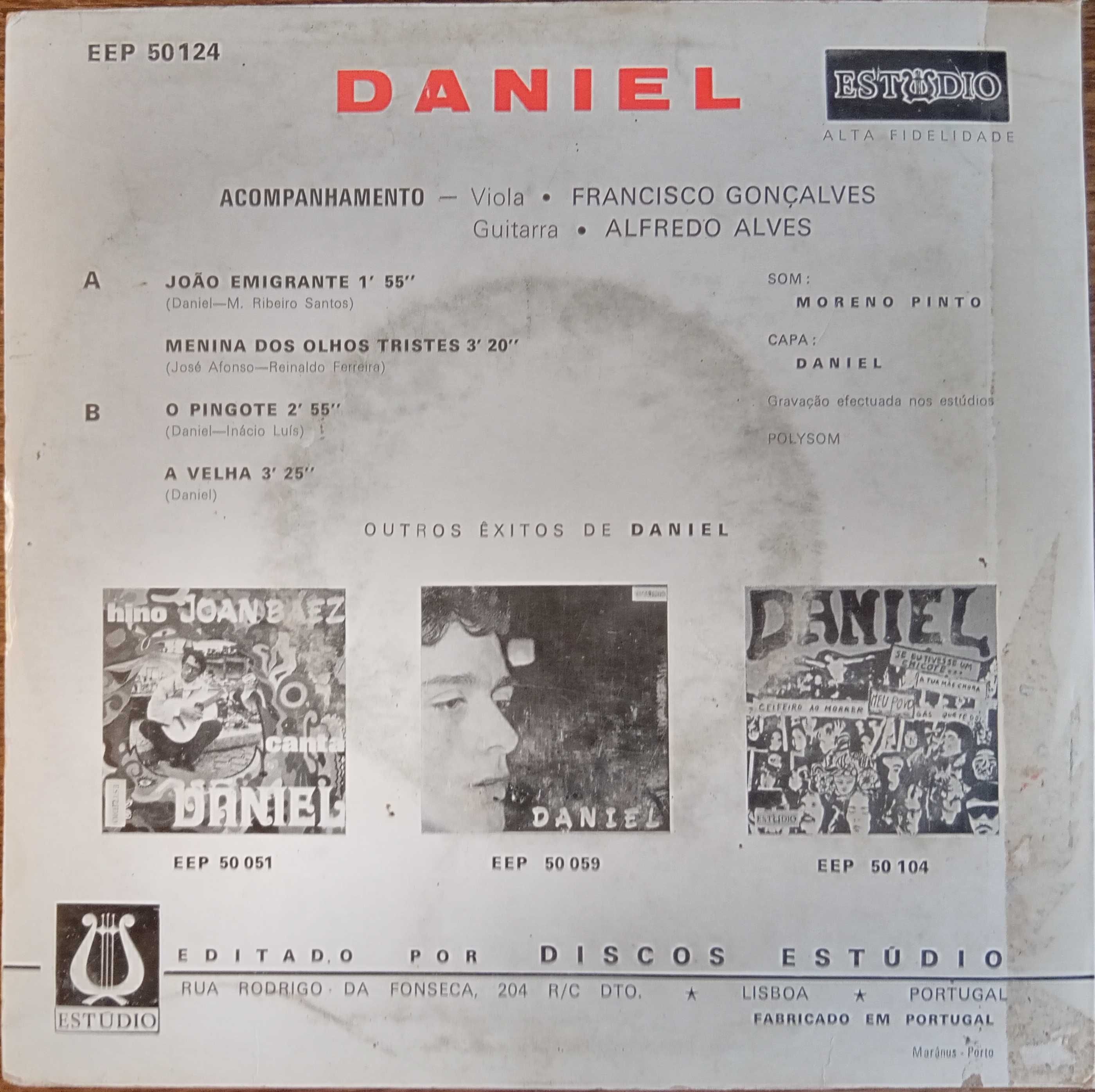 Daniel	- - - - -	João Emigrante	- - - - -	EP