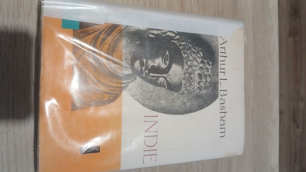 Arthur L. Basham - Indie od początku dziejów do podboju muzułmańskiego