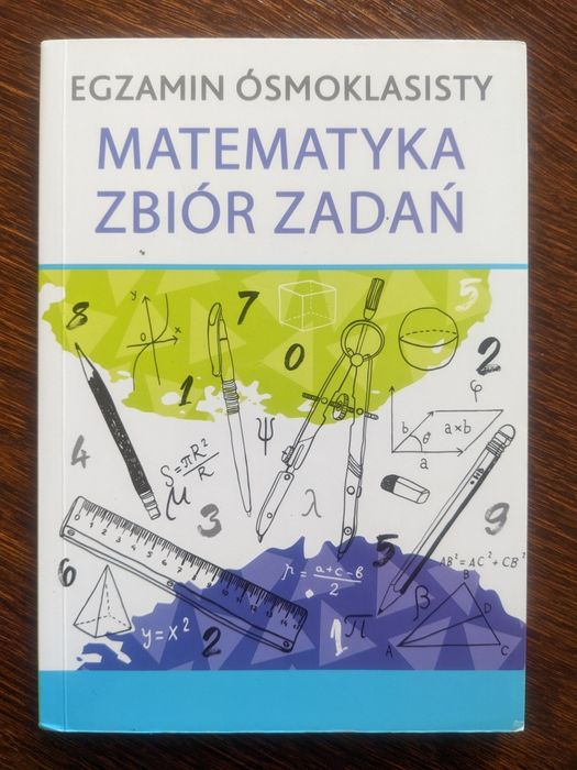 Egzamin ósmoklasisty matematyka zbiór zadań