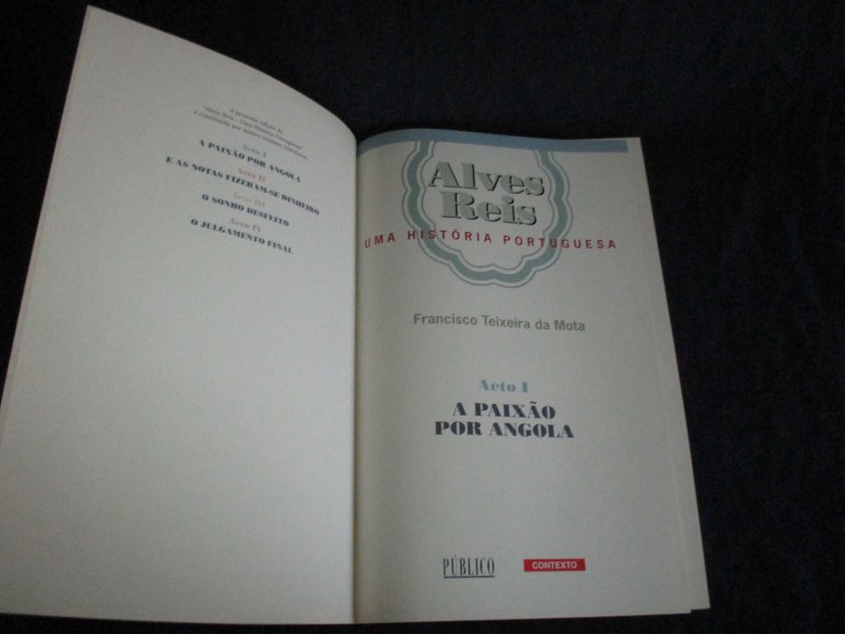 Livro Alves Reis Uma História Portuguesa Francisco Teixeira da Mota