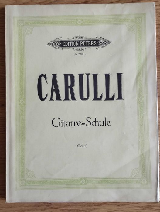 Carulli Gitarre -Schule Edition Peters