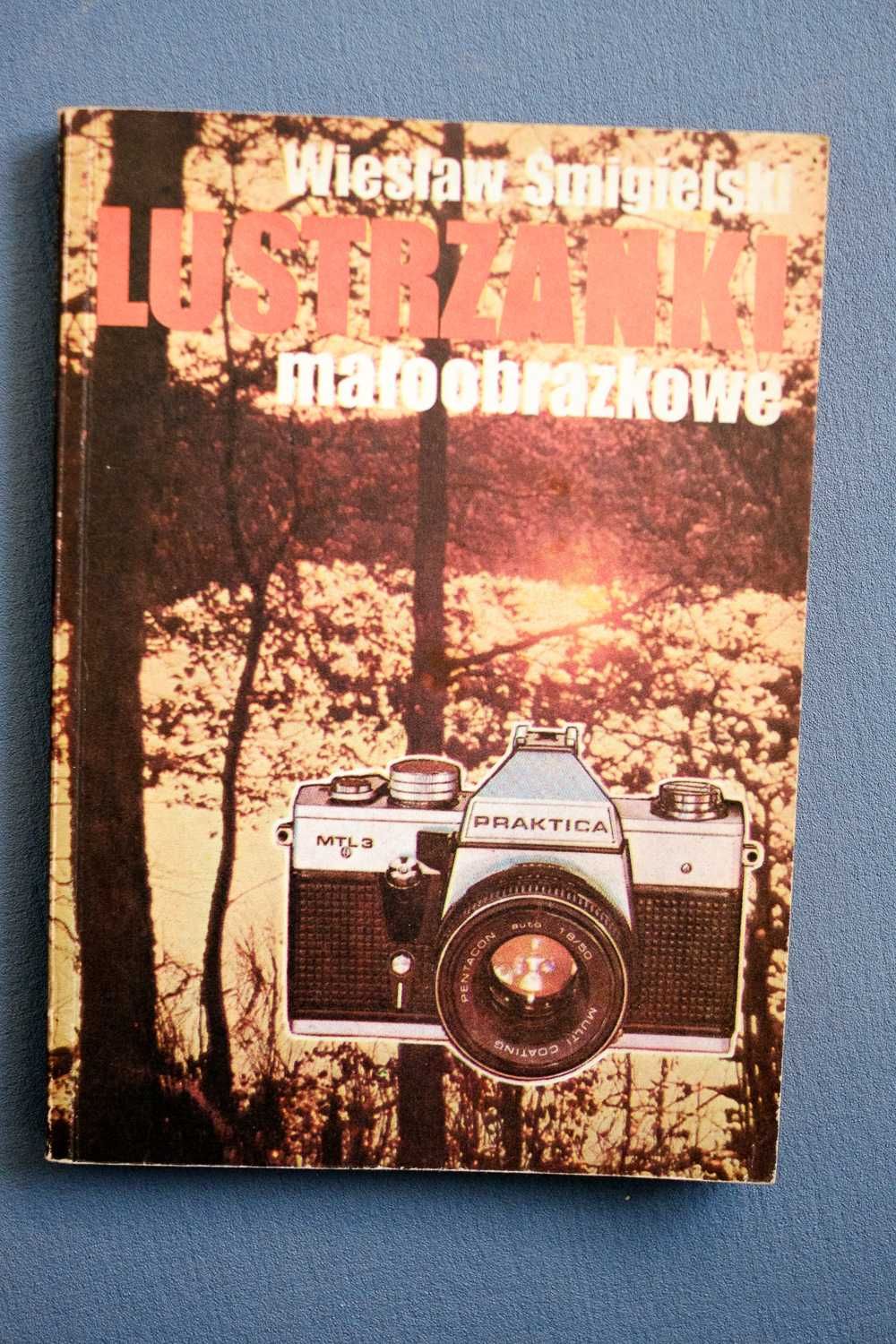 Wiesław Śmigielski - Lustrzanki małoobrazkowe