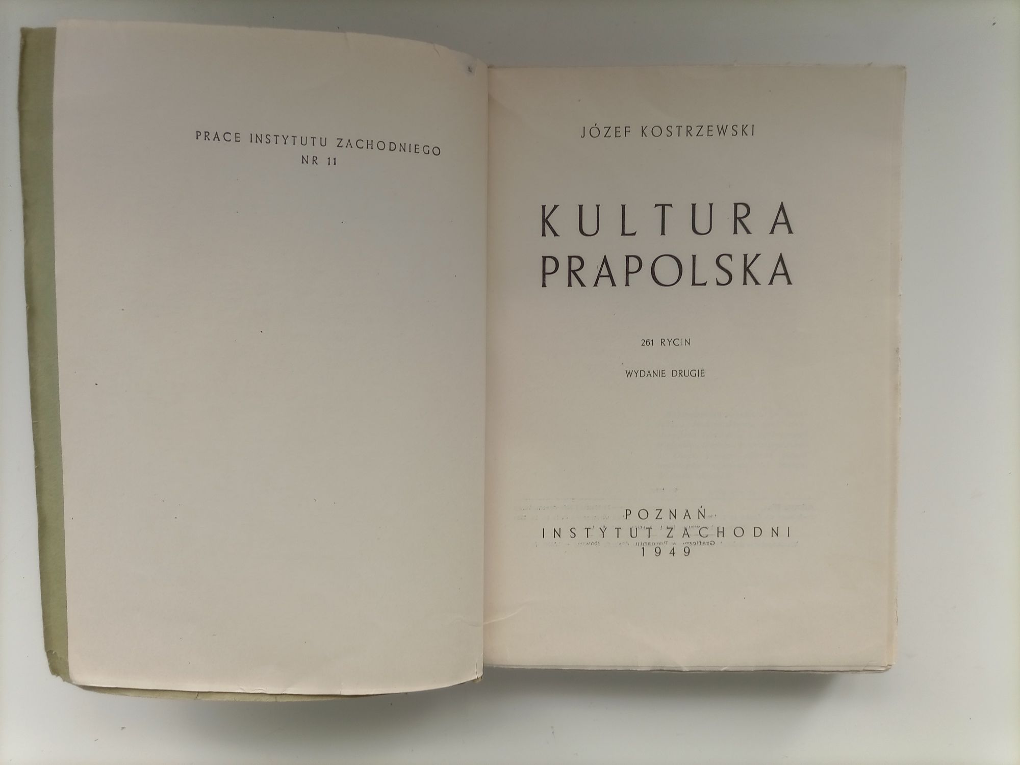 Józef Kostrzewski Kultura prapolska 1949 rok