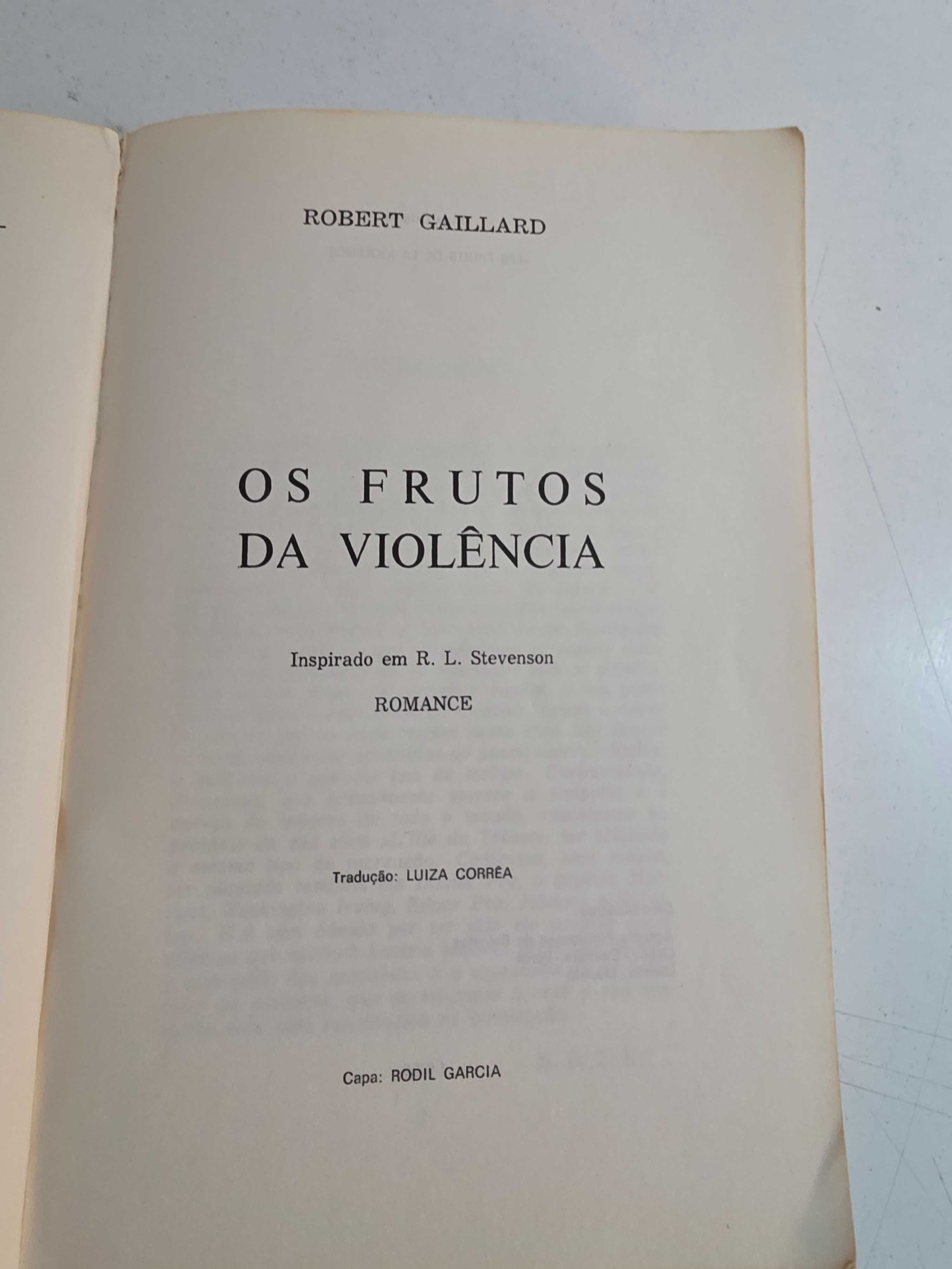 Os Frutos da Violência- Robert Gaillard - Ref-PA2