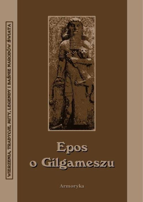 Epos o Gilgameszu - Antoni Lange