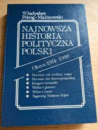 Najnowsza historia polityczna Polski Okres 1914 - 1939 tom drugi