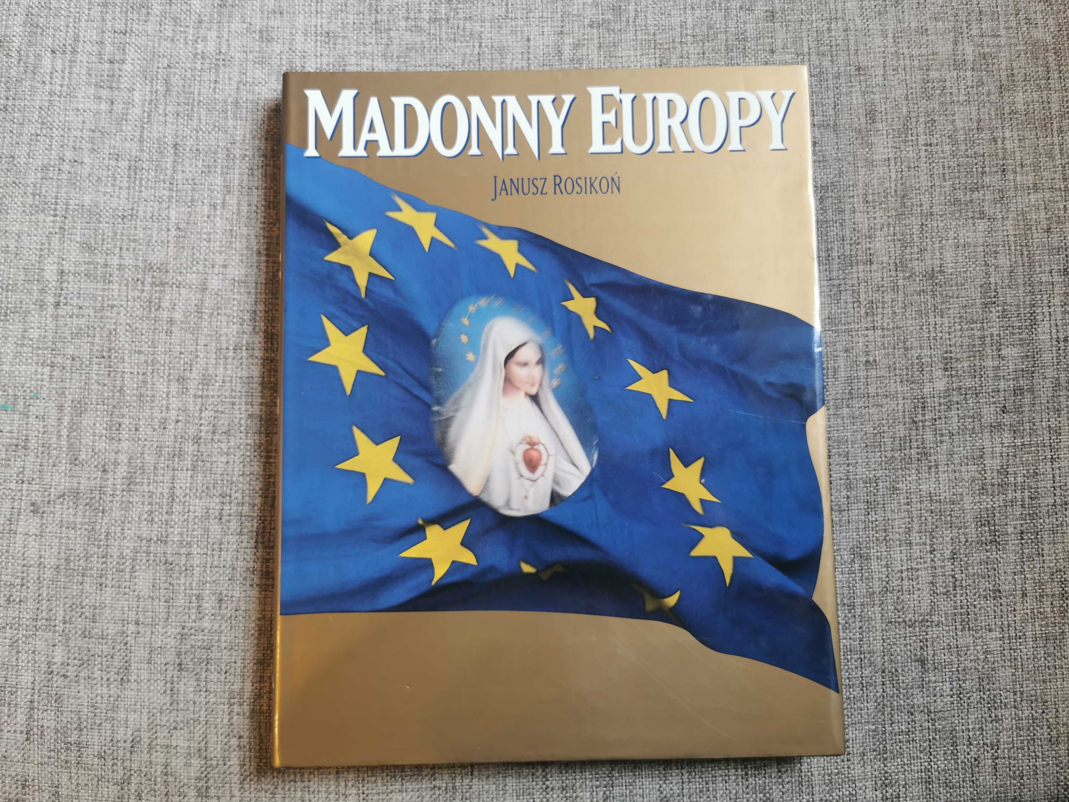 Madonny Europy - Janusz Rosikoń
