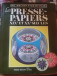 Les Presse- Papiers xix et xx siecles