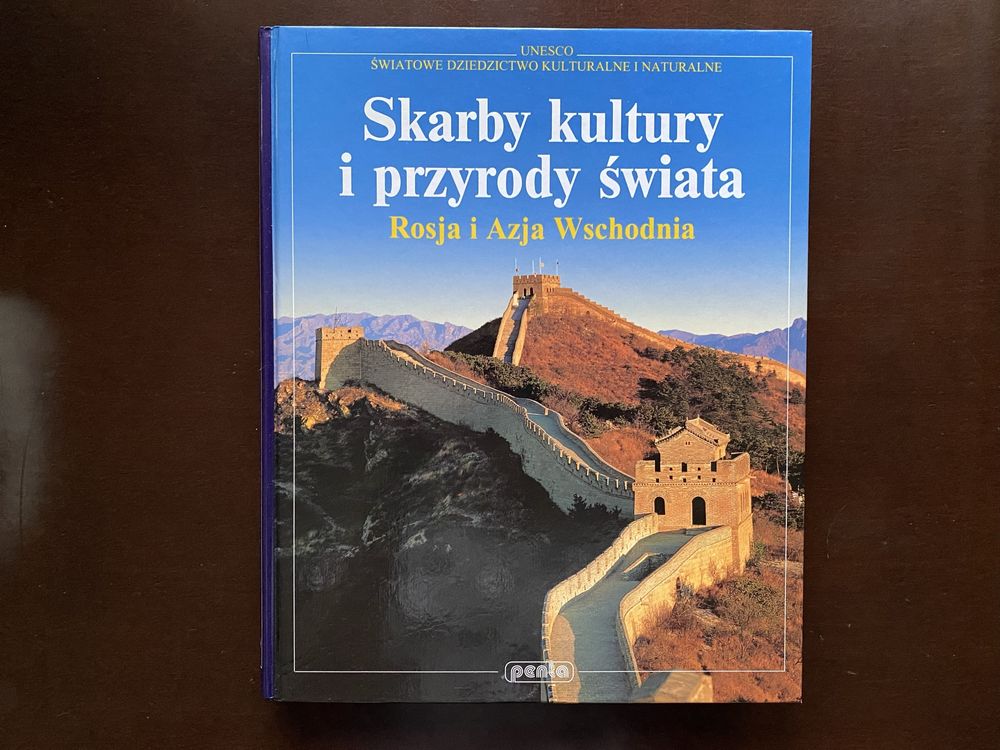 Książka „Skarby kultury i przyrody świata. Rosja i Azja Wschodnia”