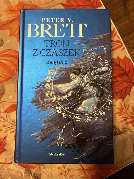 Tron z czaszek, ksiega 2. Peter V. Brett