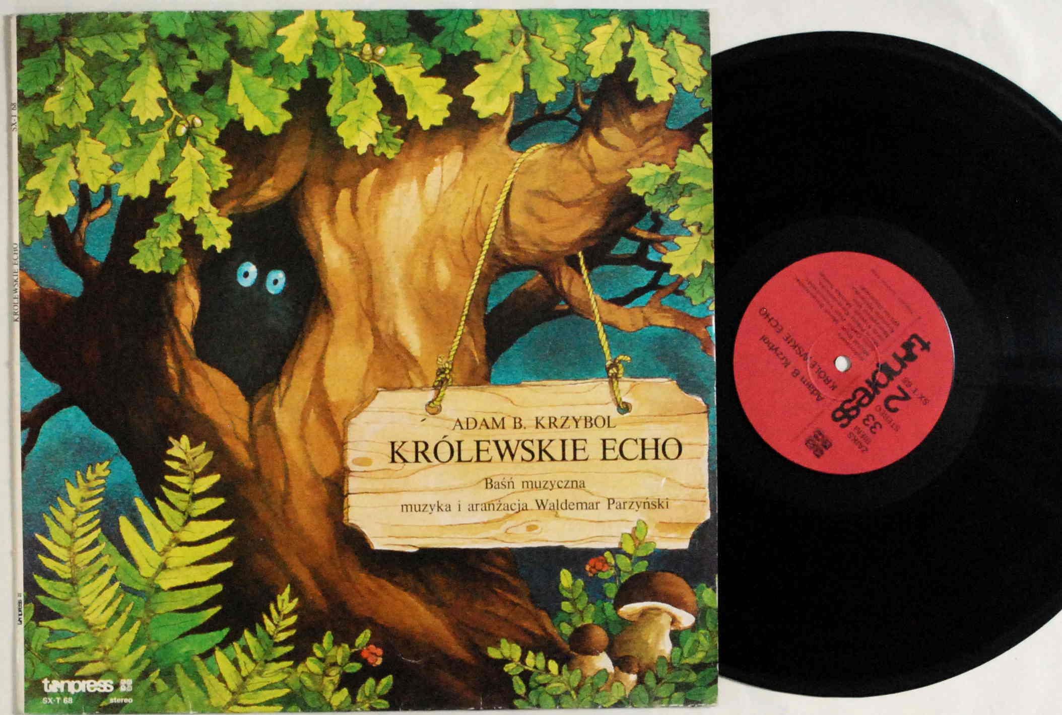 Adam B. Krzybol - Królewskie Echo (SX-T 68) 1985r.