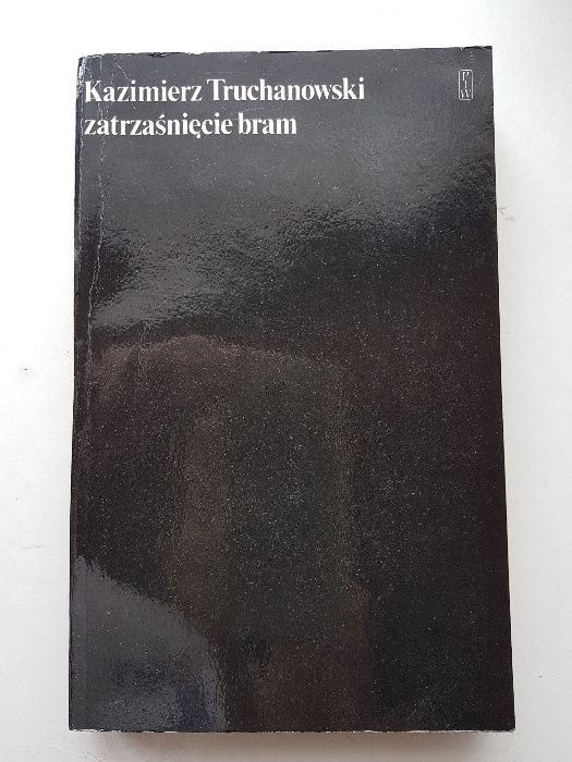 Kazimierz Truchanowski "Zatrzaśnięcie bram" - RZADKOŚĆ!