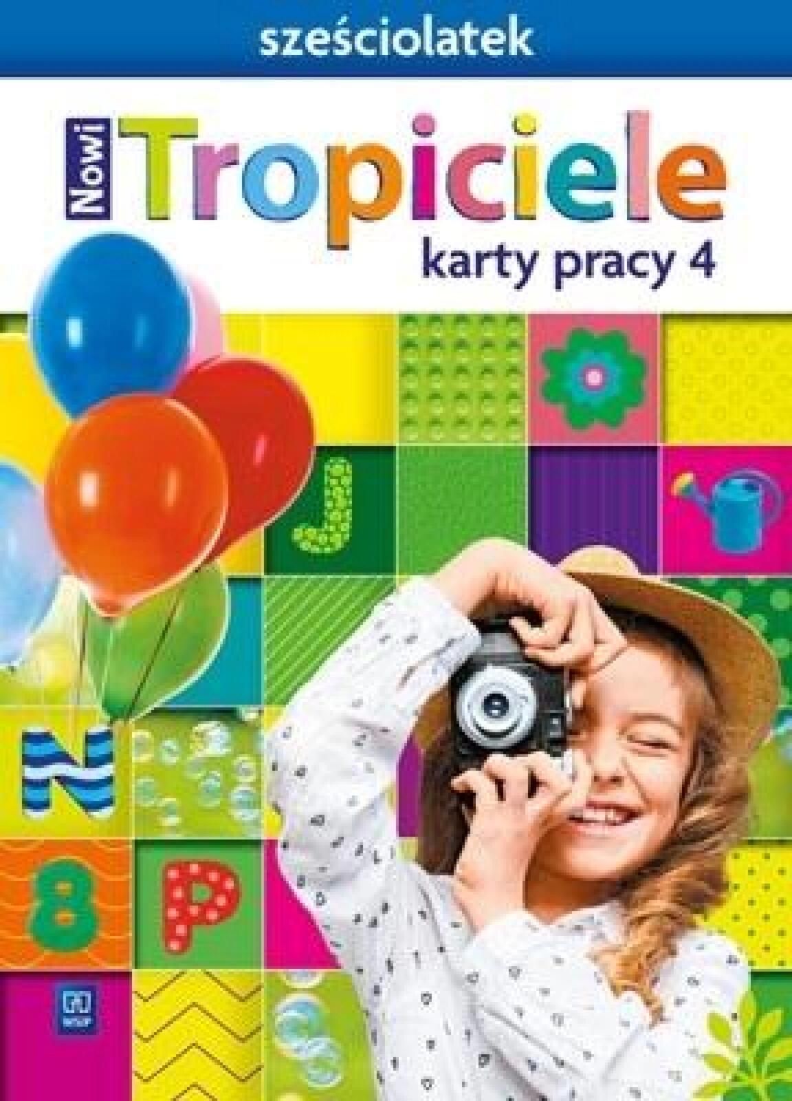 Nowi Tropiciele Sześciolatek.Karty pracy cz.4 WSIP Beata Gawrońska,
