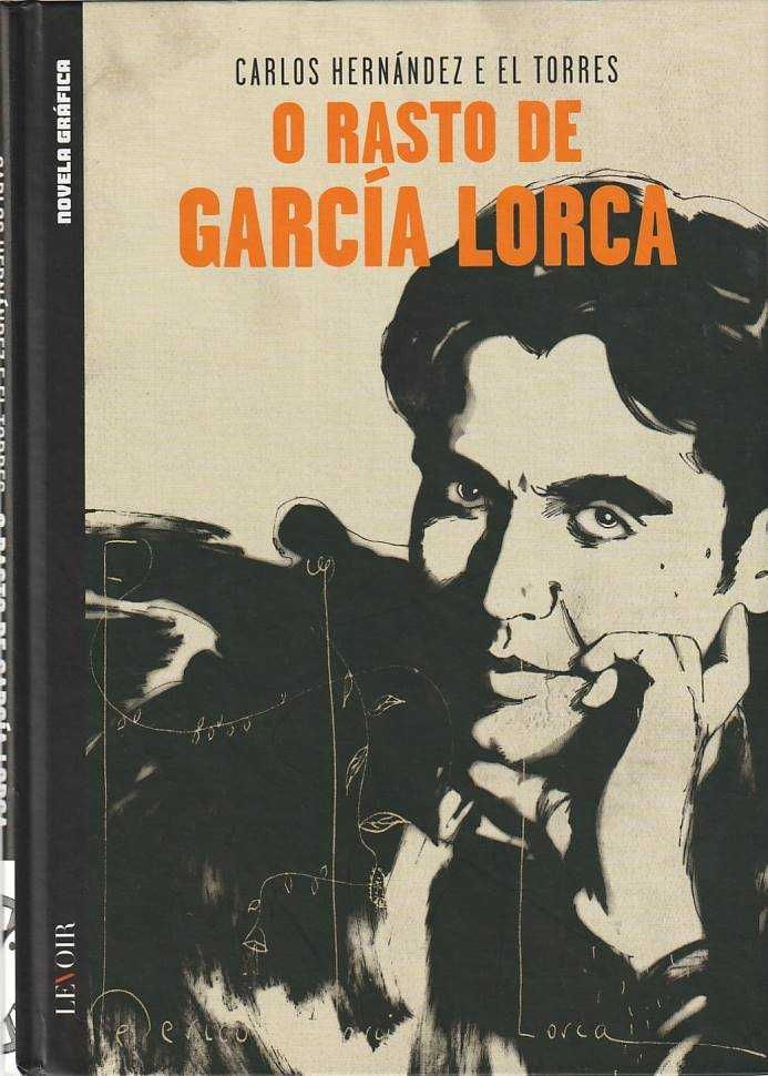 O rasto de García Lorca-Carlos Hernández; El Torres-Levoir