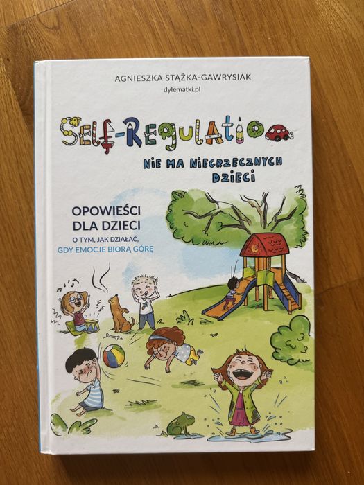 Self regulation Nie ma niegrzecznych dzieci