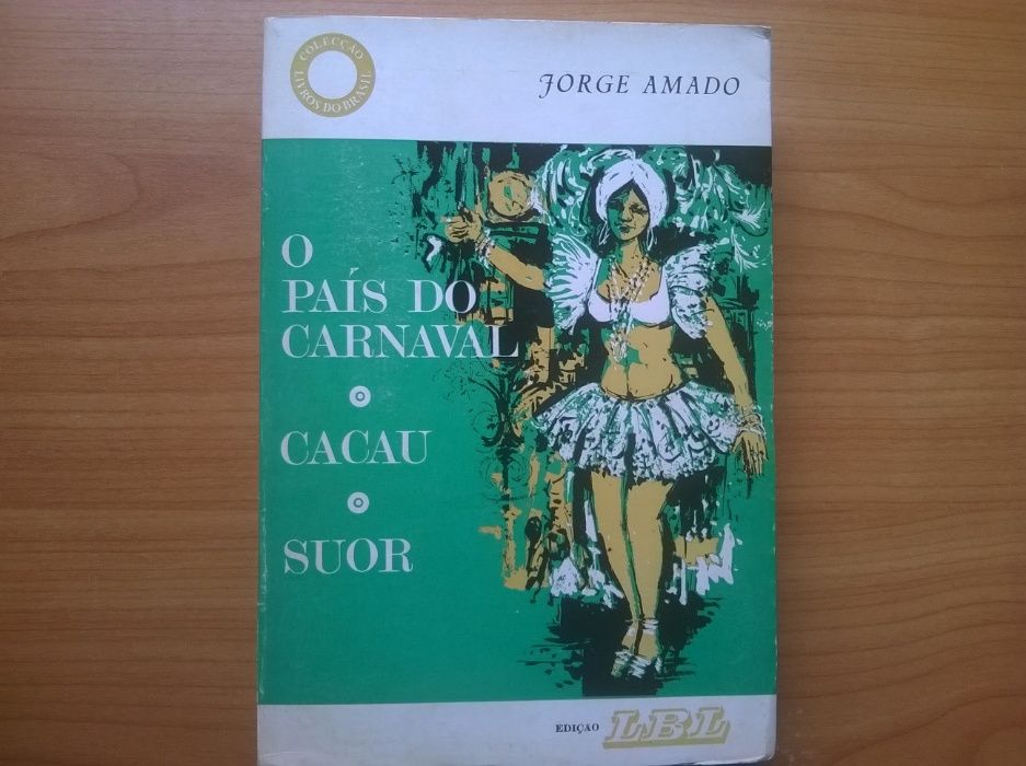 "O País do Carnaval+Suor+Cacau" (3 em 1) - Jorge Amado
