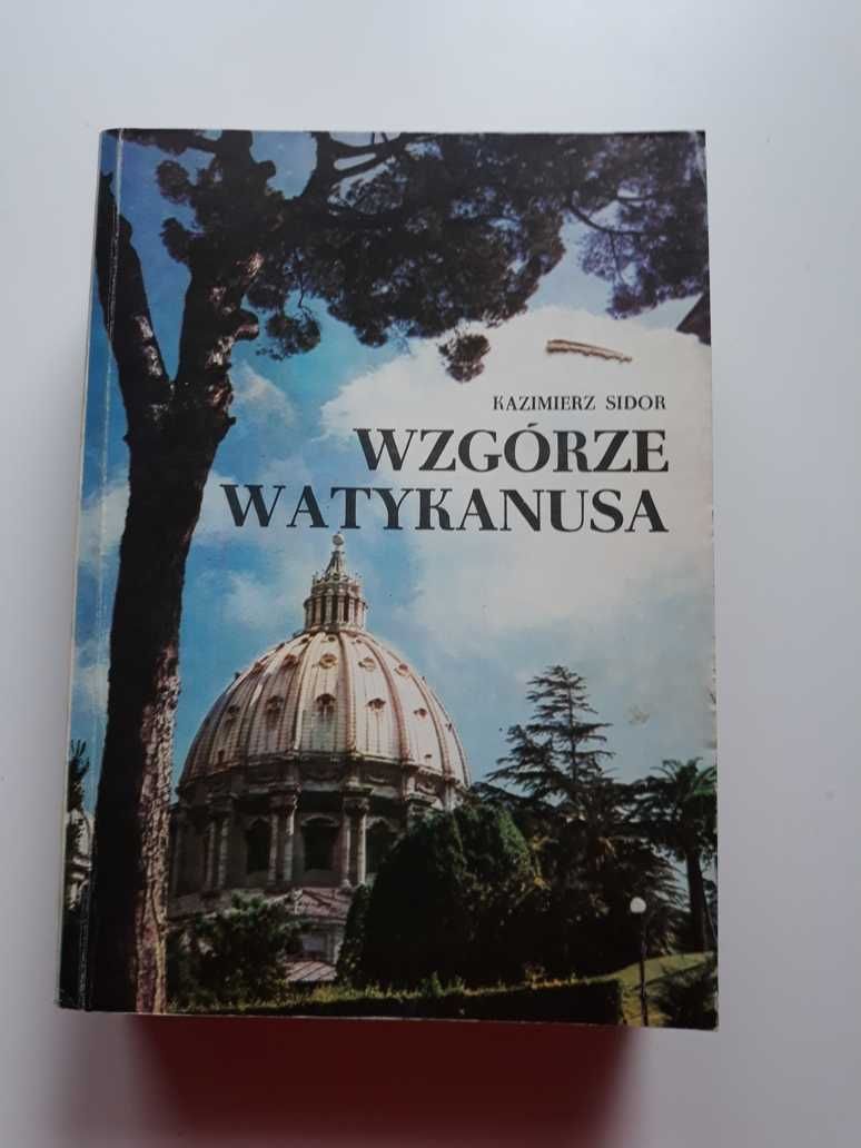 Kazimierz Sidor – Wzgórze Watykanusa.