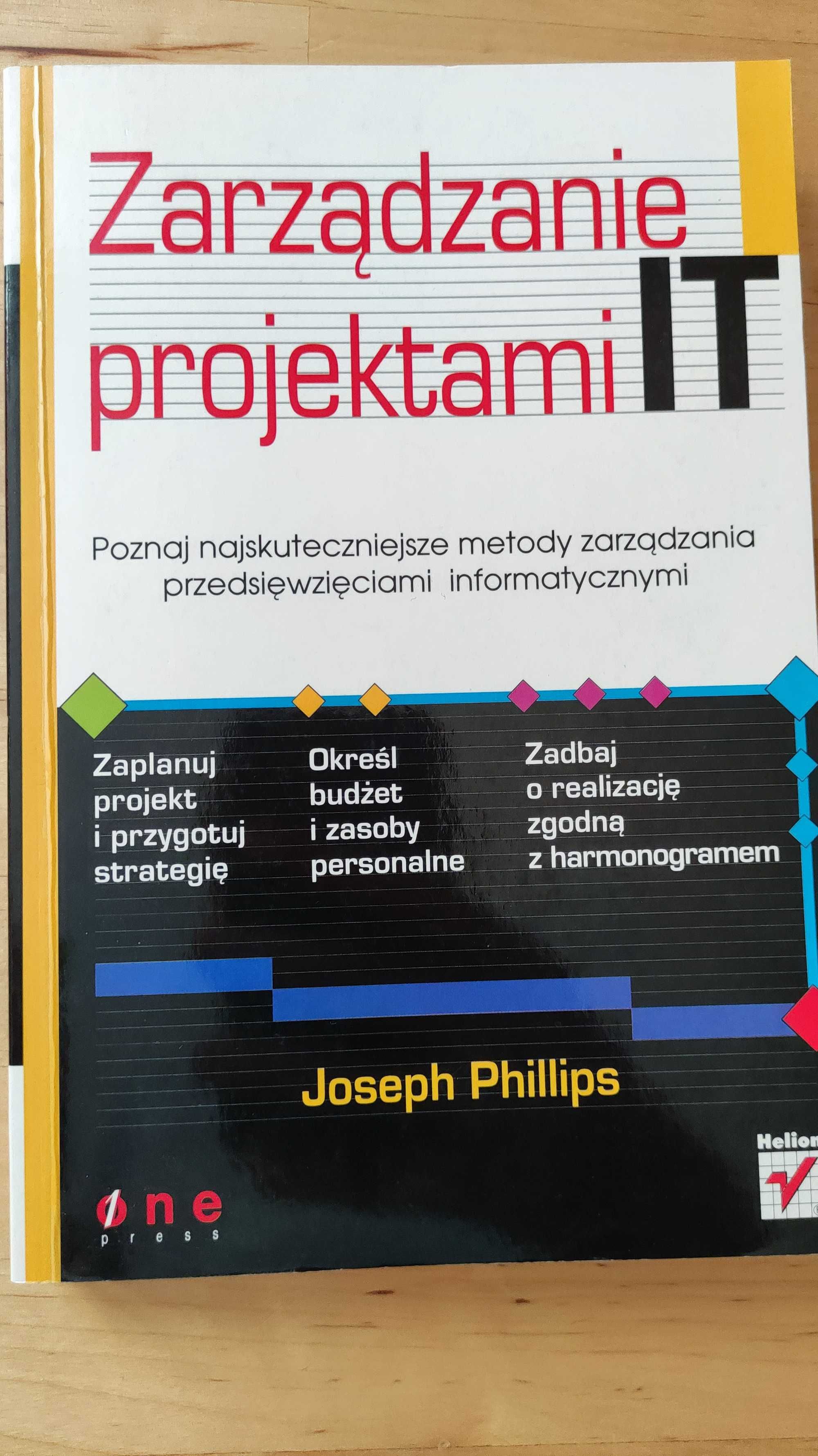 Zarządzanie projektami IT - Joseph Phillips, STAN IDEALNY