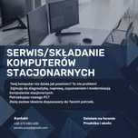SERWIS KOMPUTERÓW STACJONARNYCH: Diagnoza • Naprawa • PC na zamówienie