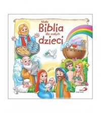 Mała Biblia dla małych dzieci - praca zbiorowa