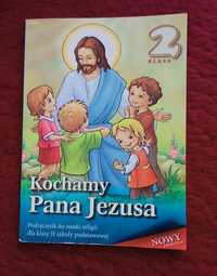 Podręcznik do religii kl. 2 Kochamy Pana Jezusa