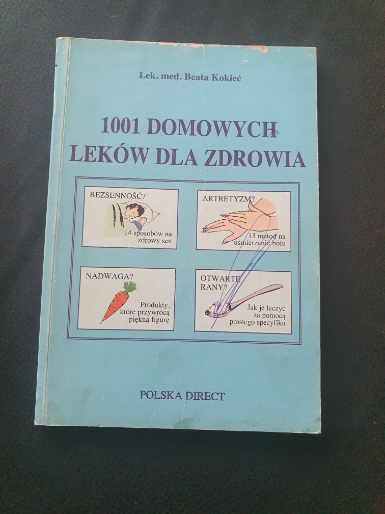 1001 domowych leków dla zdrowia Beata Kokieć