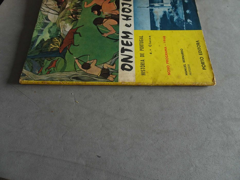 Livro - Ontem e Hoje - História de Portugal 4ª classe 1968