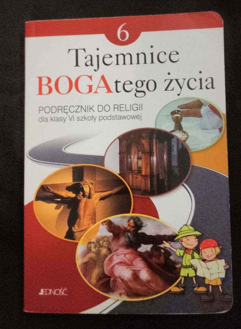 Podręcznik do religii kl 6 VI, tajemnice Boga tego życia