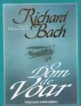 4148

O Dom de Voar
de Richard Bach